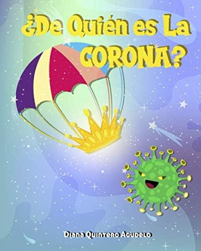 Libro: ¿de Quién Es La Corona? (spanish Edition)