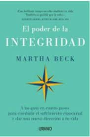 Poder De La Integridad, El - Martha Beck