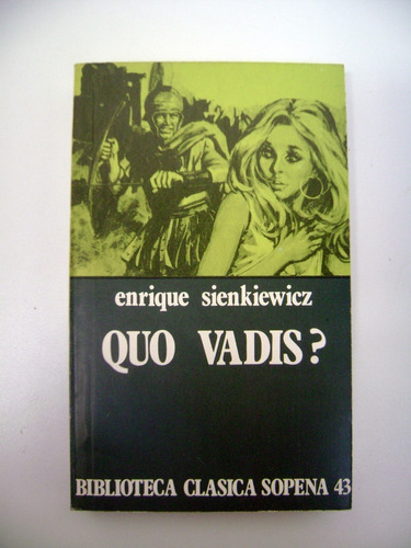 Quo Vadis Enrique Sienkiewicz Biblio Clasica Sopena 43 Boedo