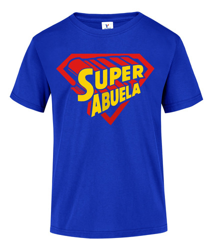 Playera Super Abuela Dia De Las Madres Mama Cumpleaños D4