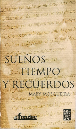 Libro Sueños Tiempo Y Recuerdos De Maby Mosqueira