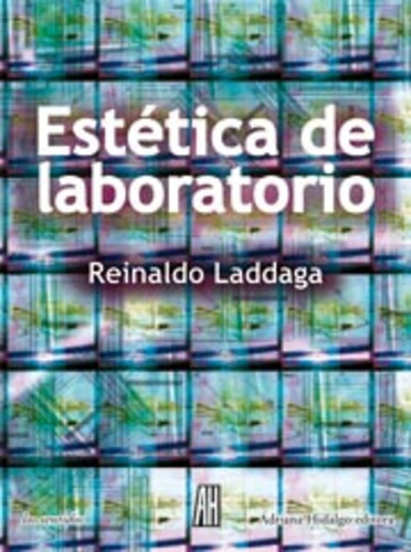 Estetica De Laboratorio - Reinaldo Laddaga