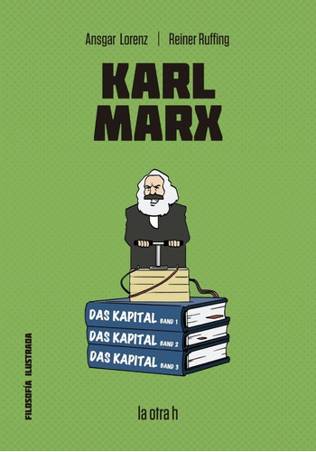 Karl Marx - Reiner Ruffing - La Otra H - Libro