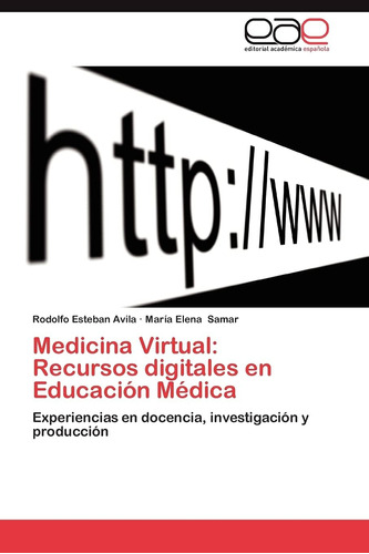 Libro: Medicina Virtual: Recursos En Educación Médica: Exper