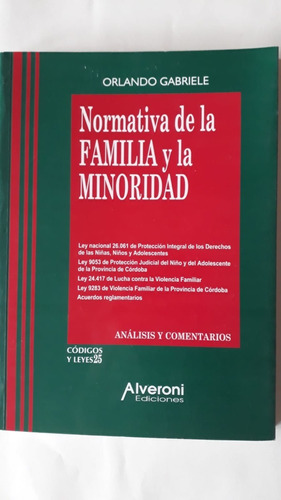 Normativa De La Familia Y La Minoridad L 26.061, L 9053, L..