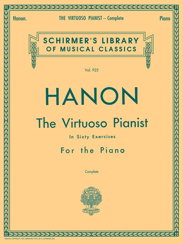 Charles Hanon: The Virtuoso Pianist In Sixty Exercises For T