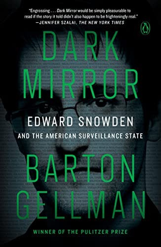 Dark Mirror: Edward Snowden And The American Surveillance State, De Gellman, Barton. Editorial Penguin Books, Tapa Blanda En Inglés