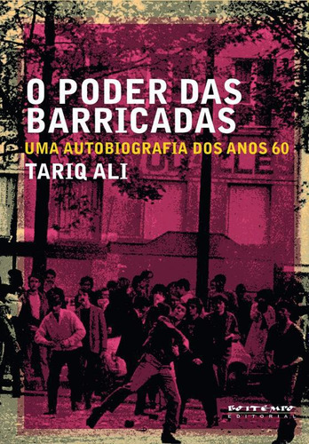 Livro O Poder Das Barricadas: Uma Autobiografia Dos Anos 60