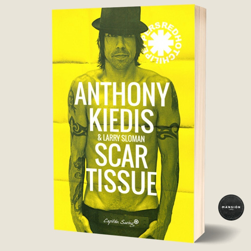 Imagen 1 de 1 de Libro Scar Tissue Autobiografia Anthony Kiedis Red Hot Chili