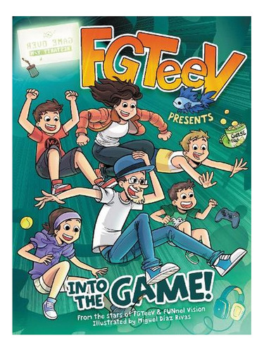 Fgteev Presents: Into The Game! - Fgteev (hardback) - . Ew07