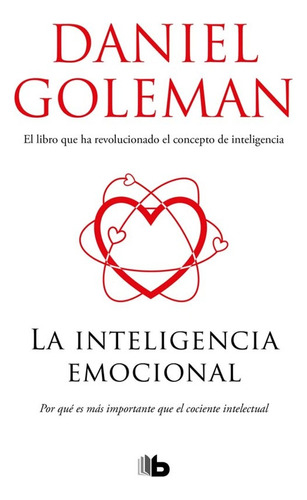 La Inteligencia Emocional - Daniel Goleman - Libro Nuevo