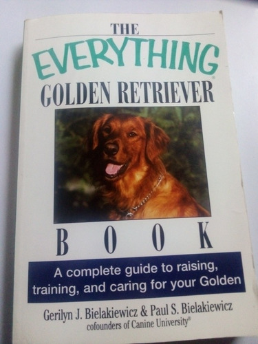 The Everything Golden Retriever Book Libro Golden Crianza