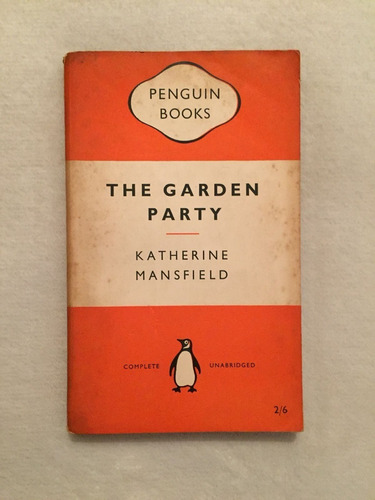 The Garden Party. Katherine Mansfield. Penguin Books