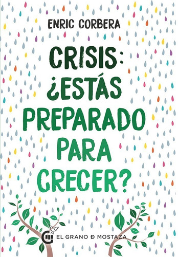 Crisis - Estas Preparado Para Crecer? - Enric Corbera