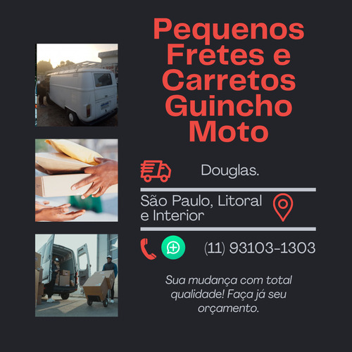Pequenos Fretes, Carretos E Socorro Guincho De Motos