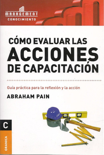 Cómo Evaluar Acciones De Capacitación Guía Práctica