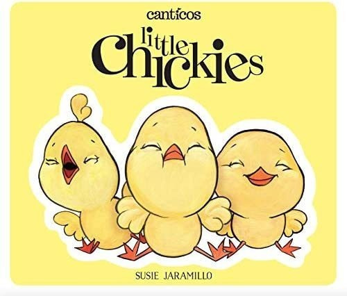 Libro: Little Chickies / Los Pollitos (canticos)
