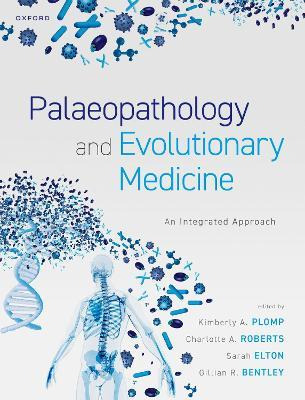 Libro Palaeopathology And Evolutionary Medicine : An Inte...