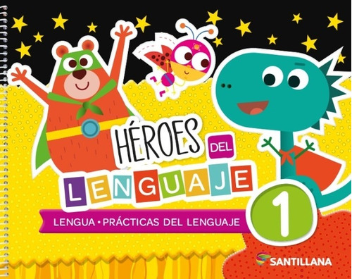Héroes Del Lenguaje 1 - Prácticas Del Lenguaje -  Santillana