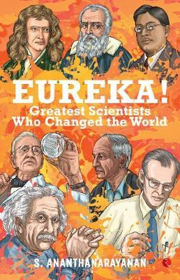 Libro Eureka! : Greatest Scientists Who Changed The World...