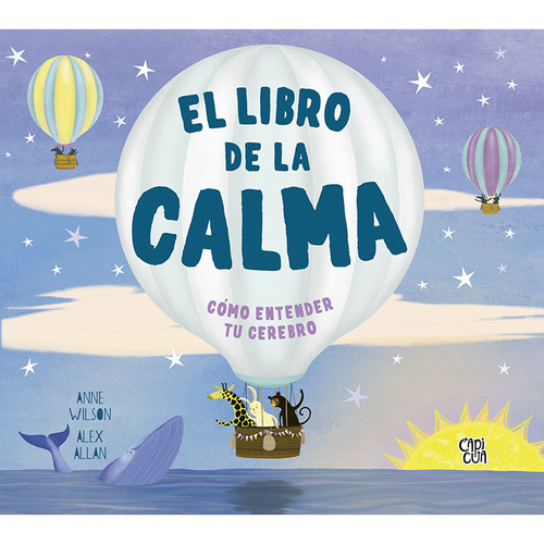 El Libro De La Calma - Alex Allan - Capicua