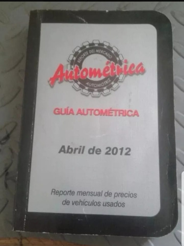 Guia Autométrica Abril De 2012. Original 