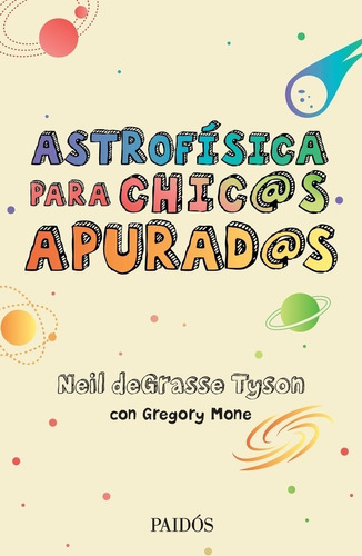 Astrofísica Para Chicos Apurados - Degrasse Tyson, Mone - Es