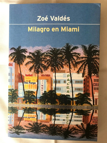 Libro- Milagro En Miami-- Autora  Zoé Valdés - Nuevo 