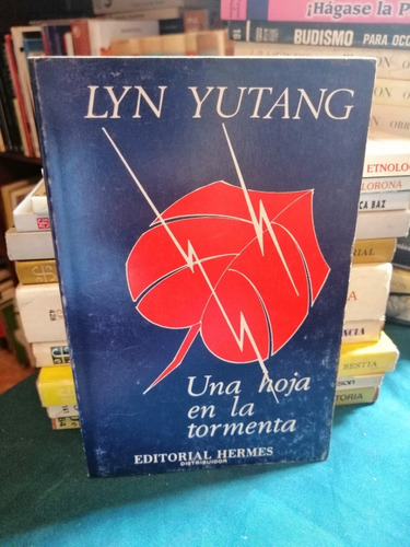 Libro Fisico Una Hoja En La Tormenta Por Lin Yutan