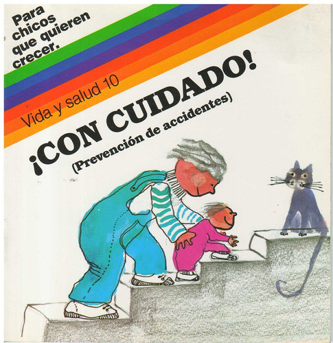 Con Cuidado! Prevencion De Accidentes, De Bogomolny, Maria Ines. Editorial Coquena, Tapa Tapa Blanda En Español