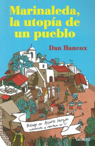 Libro Marinaleda, La Utopía De Un Pueblo De Dan  Hancox