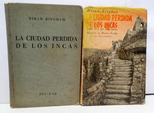 Libro Ciudad Perdida De Los Incas Hiram Bingham 1956