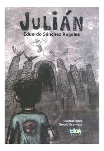 Libro, Julian - Eduardo Sánchez Rugeles