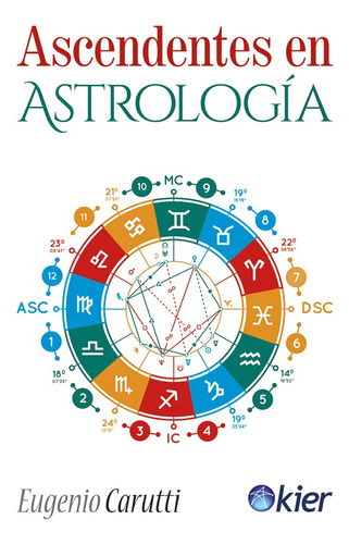 Ascendentes En Astrologia  - Eugenio Carutti