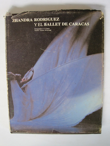 Zhandra Rodriguez Y El Ballet De Caracas 1980 Fotos J Castro
