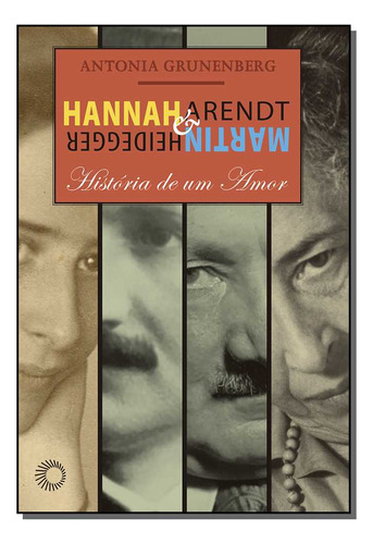 Libro Hannah Arendt E M Heidegger Historia De Um Amor De Gru