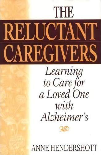 The Reluctant Caregivers, De Anne Hendershott. Editorial Abc Clio, Tapa Dura En Inglés