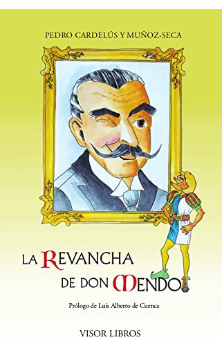 La Revancha De Don Mendo: 59 (ediciones Especiales)