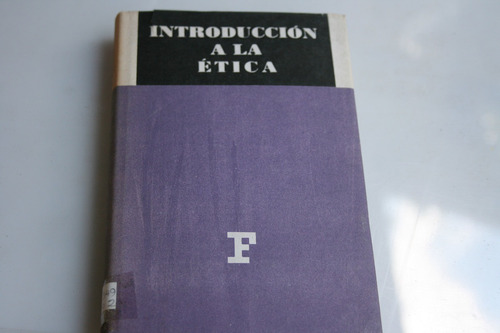 Introduccion A La Etica , Ismael Diego Perez , Año 1969