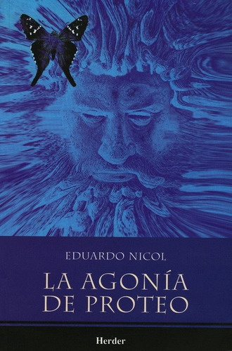 La Agonía De Proteo Eduardo Nicol Editorial Herder