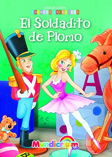 Libro Grandes Clásicos El Soldadito De Plomo De Autores Vari