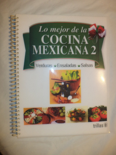 Lo Mejor De La Cocina Mexicana 2