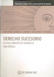 Derecho Sucesorio - Cabrera De Gariboldi, Cecilia - Ortelli