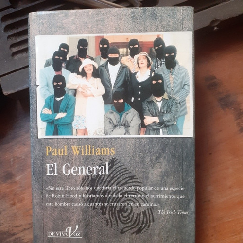 El General ( Última Víctima Del Ira ) / Paul Williams