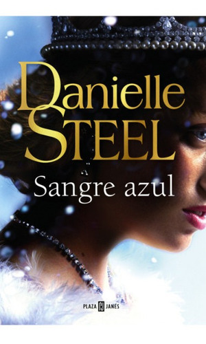 Sangre Azul - Steel Danielle (libro) - Nuevo