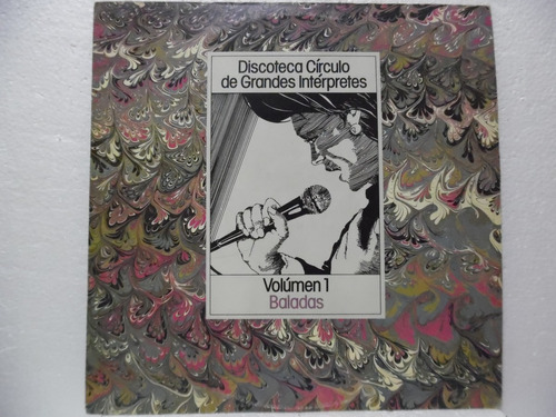Discoteca Círculo De Grandes Intérpretes/baladas/vol. 1/ Lp