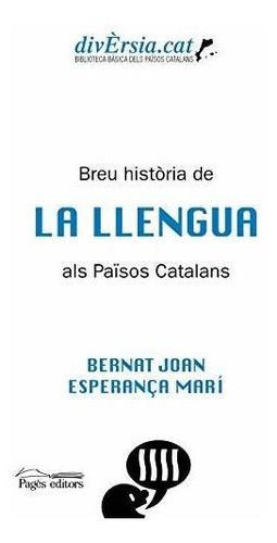 Breu Història De La Llengua Als Països Catalans: 02 (divèrsi