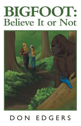 Libro Bigfoot: Believe It Or Not - Edgers, Don
