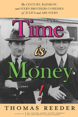 Libro Time Is Money! The Century, Rainbow, And Stern Brot...