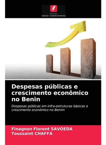Despesas Públicas E Crescimento Econômico No Benin: Despesas